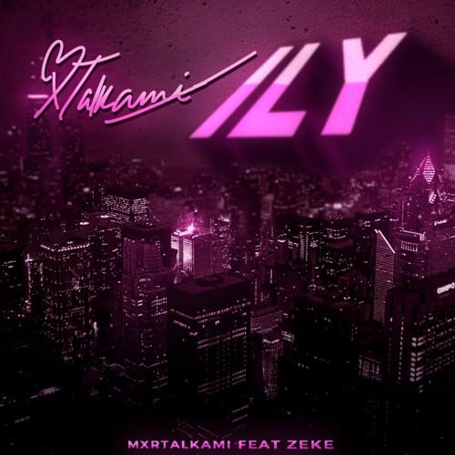 iLY|(feat. zeke)