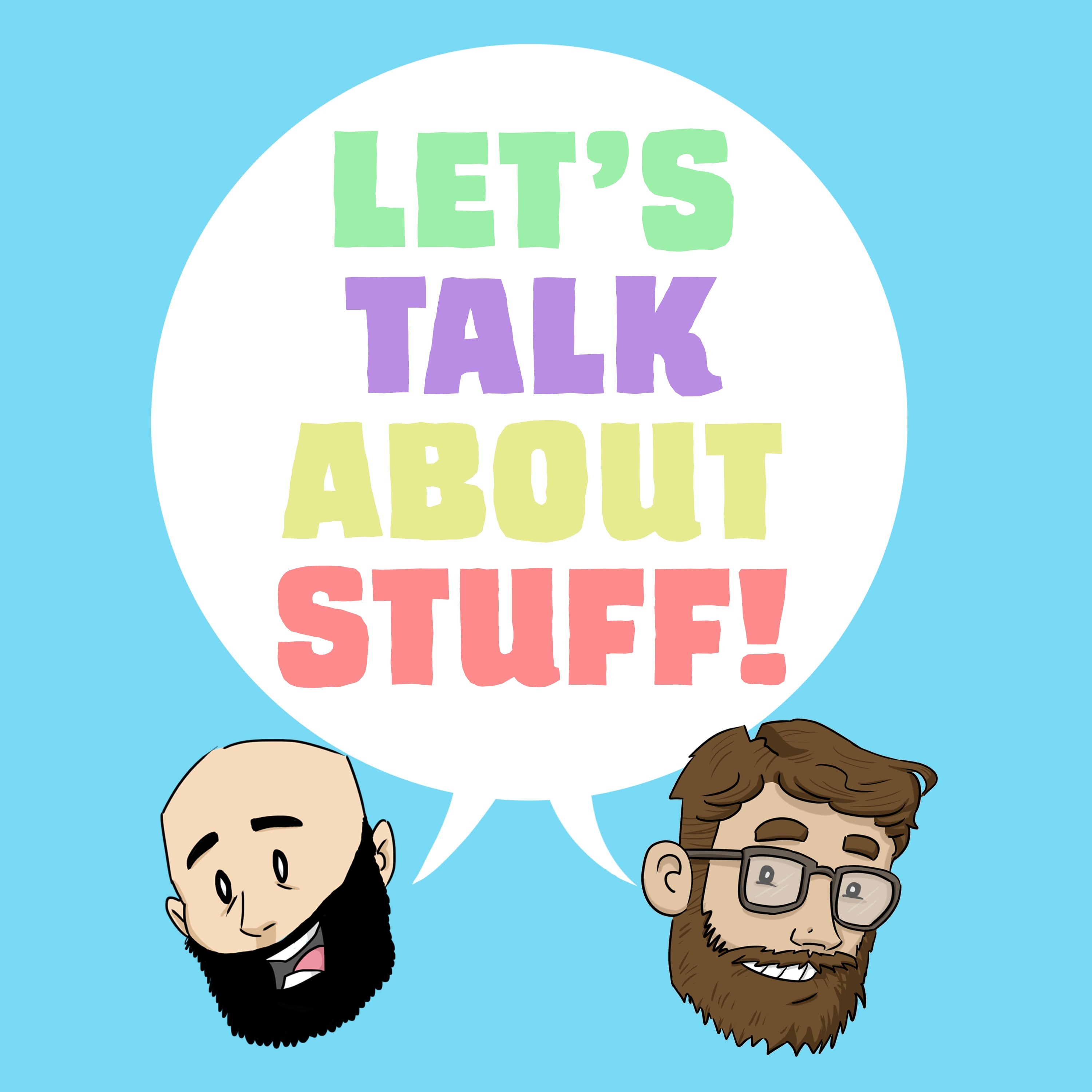 Let\'s Talk About Stuff!