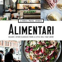 +* Alimentari, Salads + Other Classics from a Little Deli that Grew +E-reader*