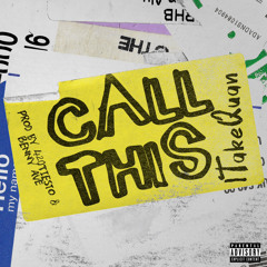 Call This ( prod. by BennyAve & 420Tiesto