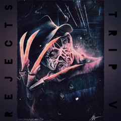 TRIP V - REJECTS (prod. Hitemblock pd.)