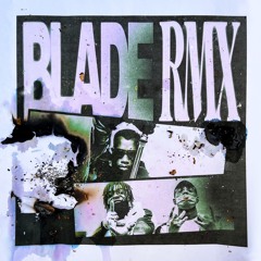 LE MOM x theo1337 - BLADE RMX (Drill FR4 x Confusion (Pump Panel Mix))