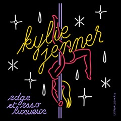 Kylie Jenner (feat. Esso Luxueux)