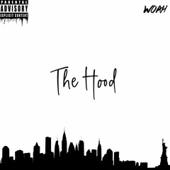 The Hood ft. Bry | Prod by. Elevated
