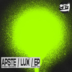 Apste - Ride The Snake (Original Mix) [Street Records]