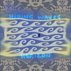 MBR602 - Hiding Waves - Horizon