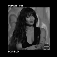 Posi Flo - Other Side Podcast #15
