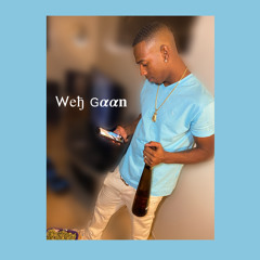 Weh Gaan