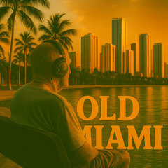 OLD MIAMI