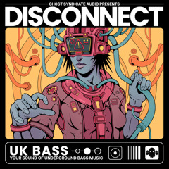DISCONNECT // UK Bass Sample Pack