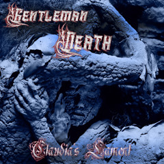 Gentleman Death (Claudia's Lament)