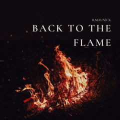 Back To The Flame