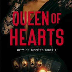 ✔Read⚡️ Queen of Hearts: A Dark Mafia Romance (City of Sinners Book 2)