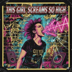 This Girl Scream So Highest