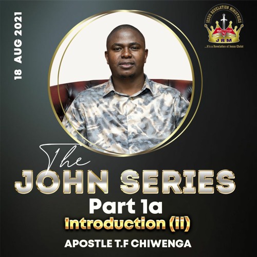 ENGLISH 18.08.2021   Mark 3 VS 17 The John Series Part 1 A Introduction [ii]