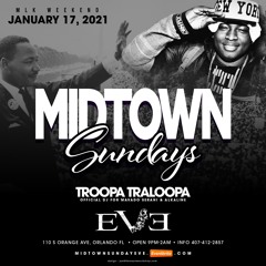 ORLANDO MLK MIDTOWN SUNDAYS 1/17/21