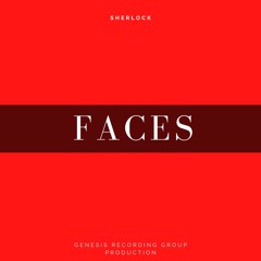 Faces (prod. by Major80hWait)