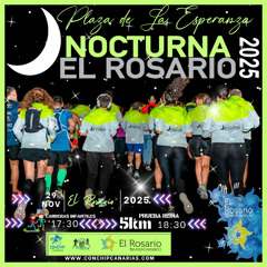 Nocturna El Rosario 2025