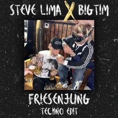 Friesenjunge (Steve Lima X BIG TIM REMIX)