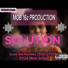 Tuxa_ die_ hustler-_[SOLUTION]-_new single 2024.mp3