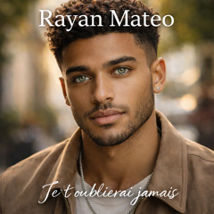 je t'oublierai jamais