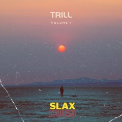 TRILL MIXTAPE (VOLUME 1)