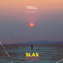 TRILL MIXTAPE (VOLUME 1)