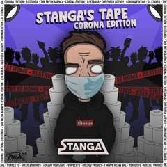Stanga's Tape #1 (Corona Edition)