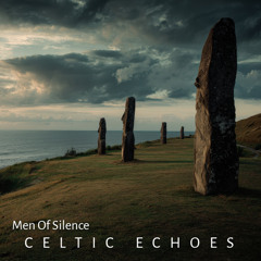 Echoes Of Pangea – Celtic Echoes – 03 – Men Of Silence