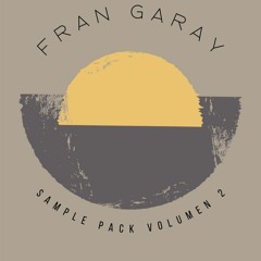 AUDIO DEMO - Fran Garay Sample Pack 2