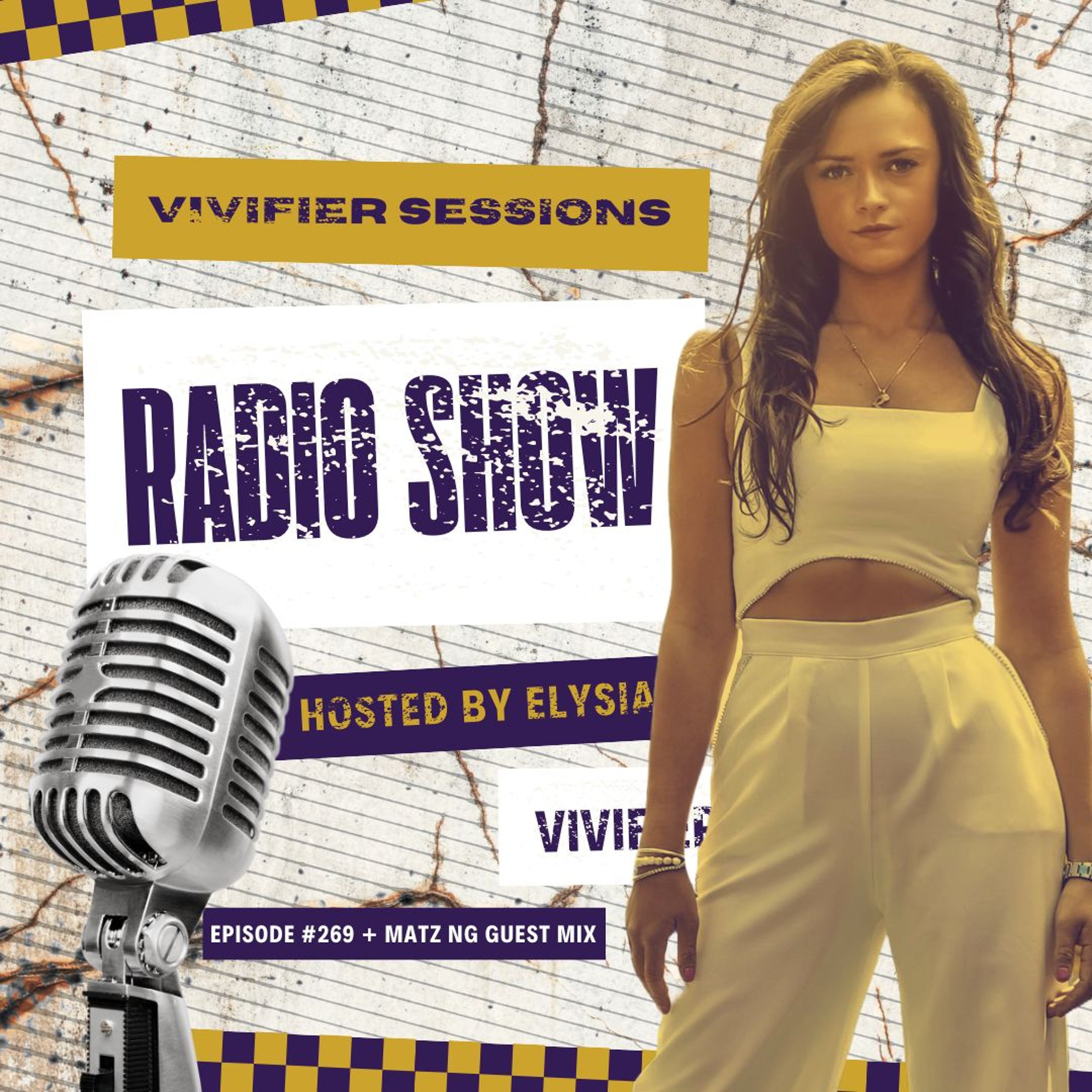 Vivifier Sessions [Episode #269 MATZ NG Guest Mix] Presented by Elysia 28/06/24 episode artwork