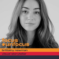 Brittainy Newman: On Photojournalism