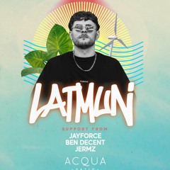 Ben Decent @ Acqua [July 9th 2023]