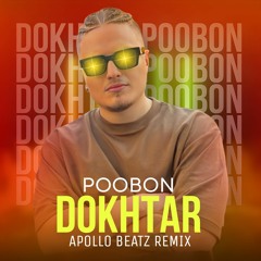 Poobon - Dokhtar (Apollo Beatz Remix)