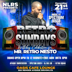 NOTHING LIKE RETRO SUNDAYS NESTO BIRTHDAY FT.SPECTRUM /AFRIQUE  TUNE FI TUNE JUGGLING