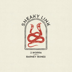 Sneaky Link (feat. Barney Bones)