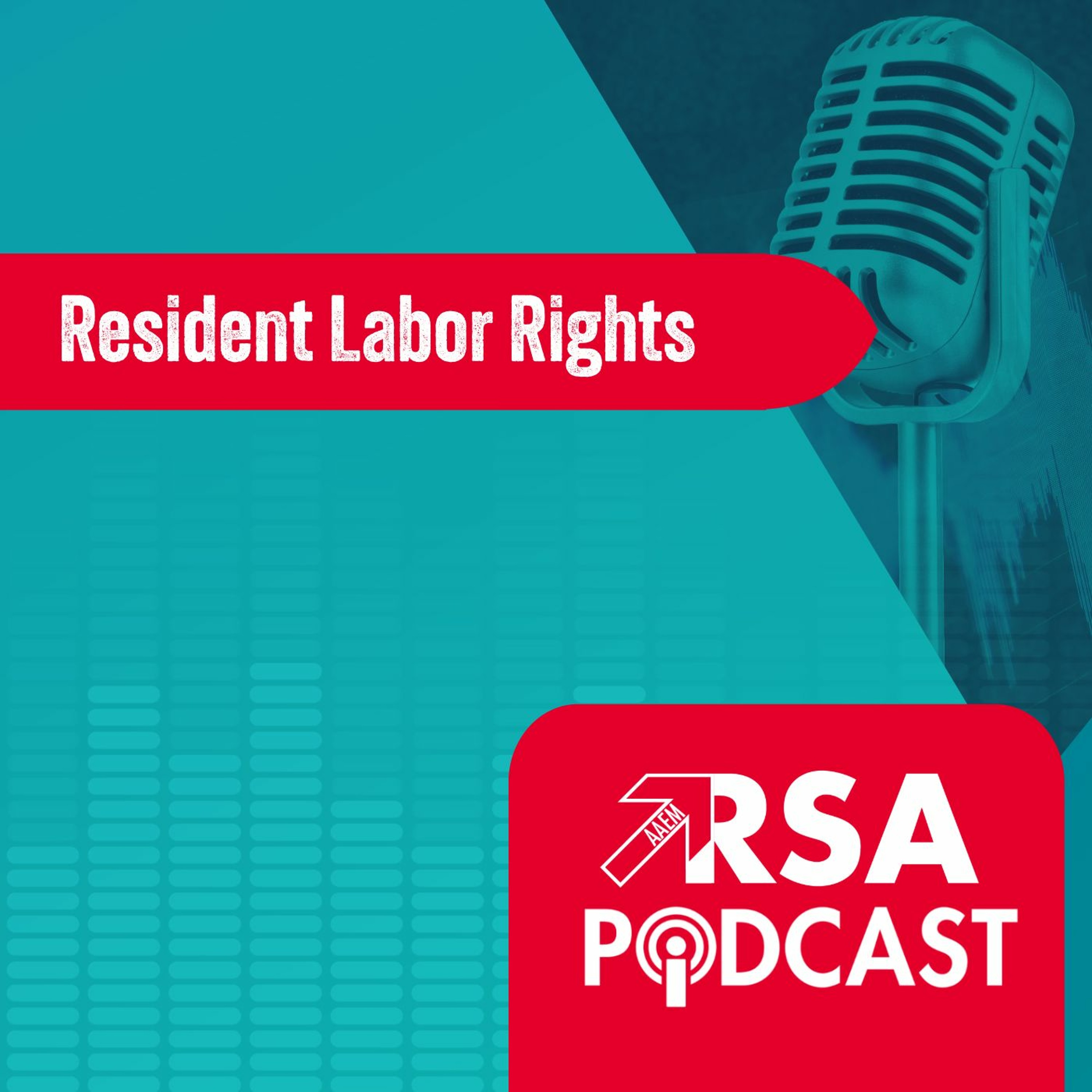AAEM Resident and Student Association Podcast