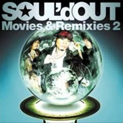 SOUL'd OUT - To All Tha Dreamers