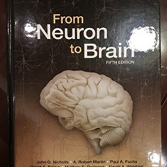 download KINDLE 📁 From Neuron to Brain by  John G. Nicholls,A. Robert Martin,David A