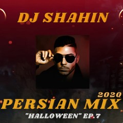 DJ SHAHIN - PERSIAN 🎃HALLOWEEN🎃 MIX 2020 #007