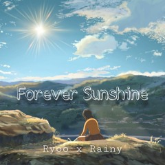 Forever Sunshine - Ryoo (feat. Rainy)