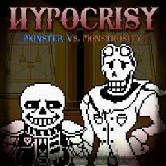[Inverted Fate] Monster vs. Monstrosity - HYPOCRISY (Generalized)