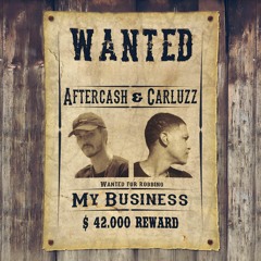 Aftercash & Carluzz - My Business (Extended Mix)