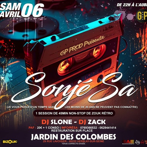 Sonjé Sa 100% Rétro DJs Slone & Zack ✨ 🔥🌶️
