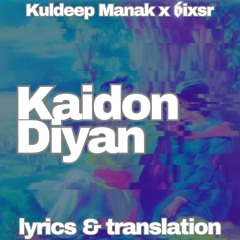 Kaidon Diyan - Kuldeep Manak x 6ixsr (Heer Ranjha)