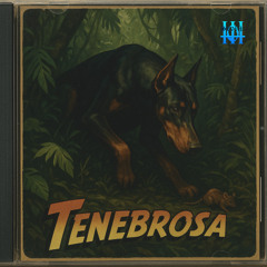 Tenebrosa