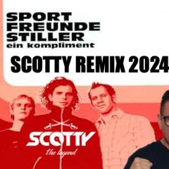 SPORTFREUNDE STILLER - EIN KOMPLIMENT (SCOTTY REMIX 2024)