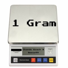 1gram- Cbands ft. Koach X & Reese99
