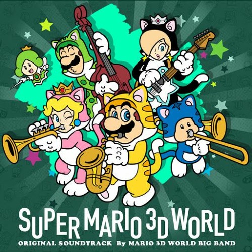 Stream World 6 - Super Mario 3D World OST by Dr. VGM