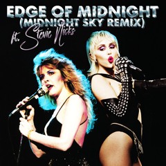 Edge of Midnight (Midnight Sky Remix) [feat. Stevie Nicks]